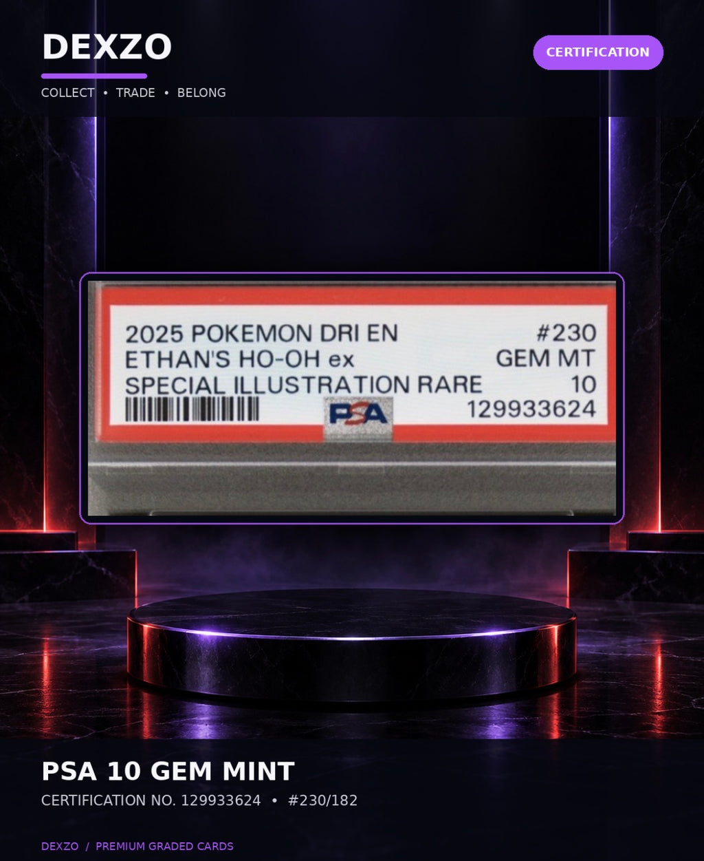 Ethan’s Ho-Oh ex #230/182 PSA 10 — Destined Rivals