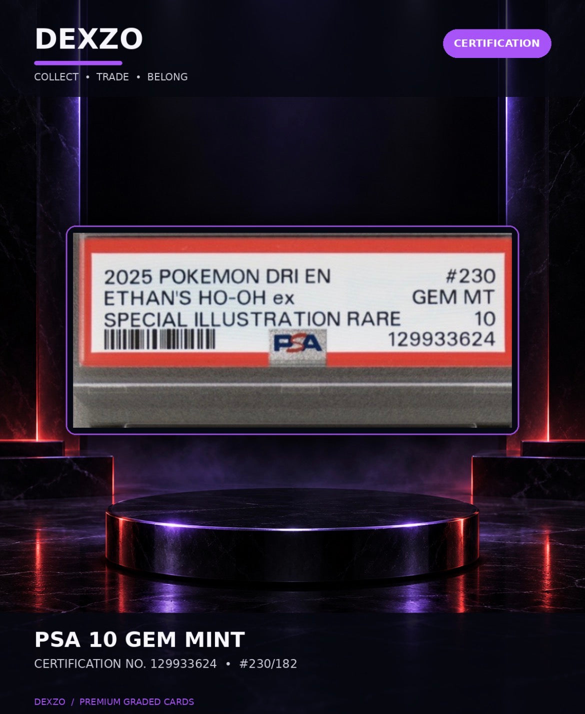 Ethan’s Ho-Oh ex #230/182 PSA 10 — Destined Rivals