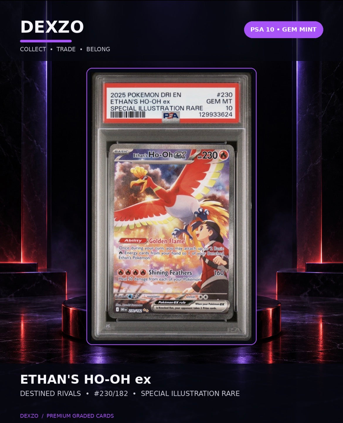 Ethan’s Ho-Oh ex #230/182 PSA 10 — Destined Rivals